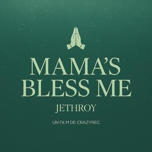 MAMA'S BLESS ME (Explicit)