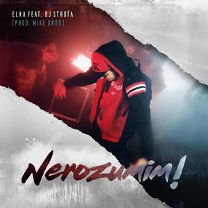 Nerozumim(feat. DJ Stroťa & Mike Ondo) (Explicit)
