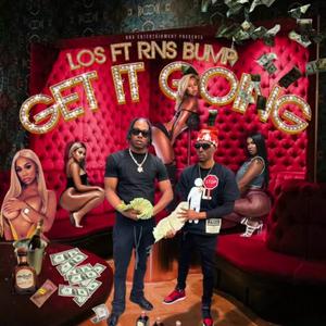 Get It Going (feat. Rns Bump) (Explicit)