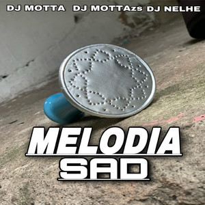MELODIA-SAD (Explicit)