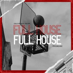 FULL HOUSE (Explicit)