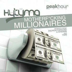 Motherf*cking Millionaires (The Incredible Melting Man Remix)