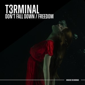 Don't Fall Down / Freedom