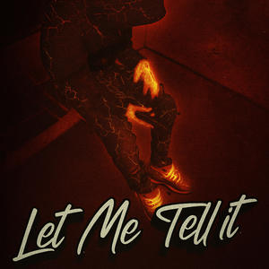 Let Me Tell It (feat. bkaby8) (Explicit)