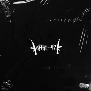 Aki-47 (feat. My Girlfriend) [Explicit]