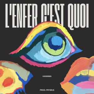 L'enfer c'est quoi ? (Explicit)