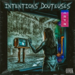 Intentions douteuses (Explicit)