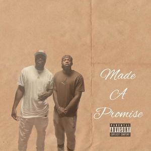 Made a Promise (Explicit)