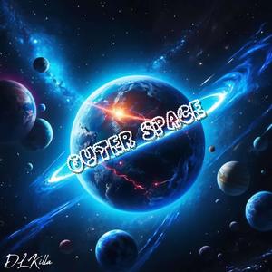 Outer Space (Explicit)