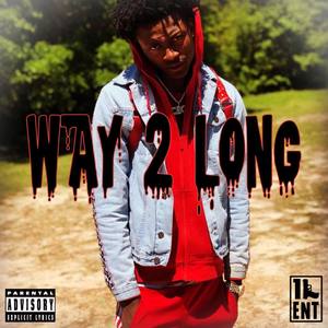 Hermez - Way To Long (Explicit)
