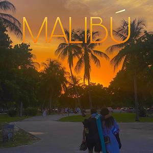 MALIBÚ (feat. Jayloomis) [Explicit]