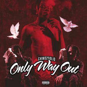 Only Way Out (Explicit)