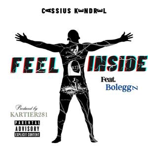 Feel Inside (feat. Boleggz) (Explicit)