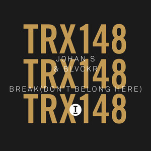 Break(Don’t Belong Here) (Extended Mix)