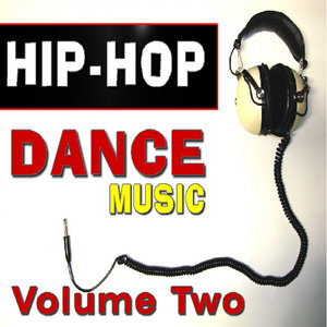 Hip Hop Dance Music, Vol. 2 (Instrumental)