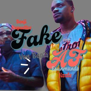 Fake Asf (feat. Esunmundo Jizzle) (Explicit)
