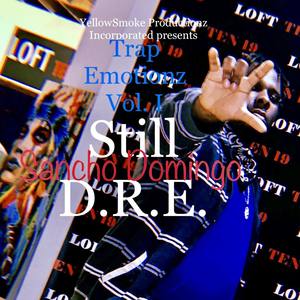 Still D.R.E.(Da Realest Ever) (Explicit)