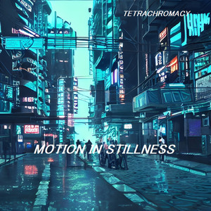 Motion in Stillness