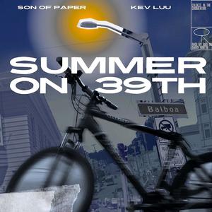 SUMMER ON 39TH (feat. Kev Luu)