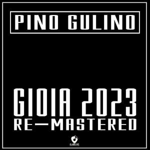 GIOIA 2023 RE-MASTERED