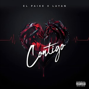 Contigo (feat. layan) [Explicit]