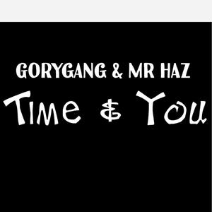 Time & You (feat. Mr Haz) [Explicit]