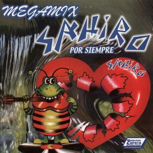 Megamix Sahiro Por Siempre Parte 1