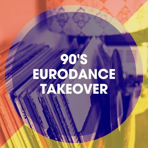 90's Eurodance Takeover