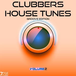 Clubbers House Tunes Groove Edition, Vol. 2