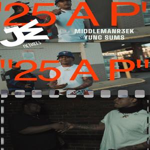 25 A P (feat. Yung Sums) [Explicit]