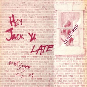 Hey Jack Ya Late (Fun Mix)