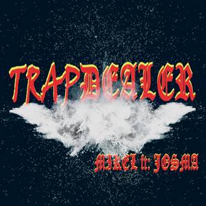 Trapdealer (feat. JOSMA)