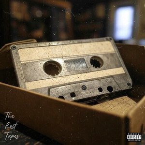 The Lost Tapes (Explicit)