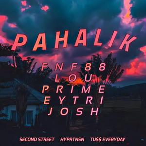 Pahalik (feat. Lou, Prime, Athree & Josh)