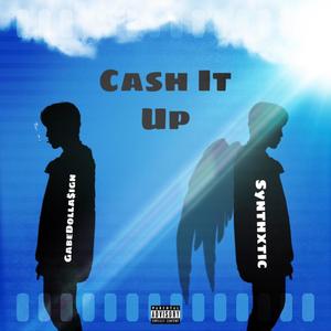 Cash It Up (Explicit)