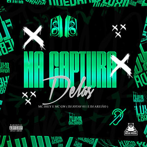 Na Captura Delas (Explicit)