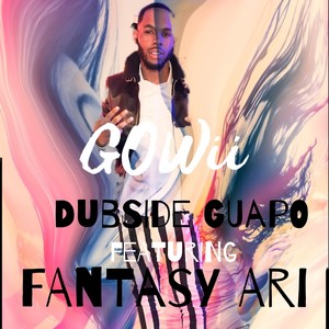 Gowii (feat. Fantasy Ari) [Explicit]