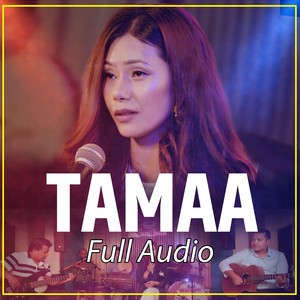 Tamaa (Full Audio)