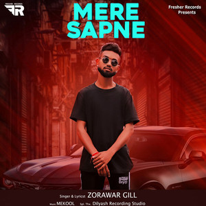 Mere Sapne - Zorawar Gill