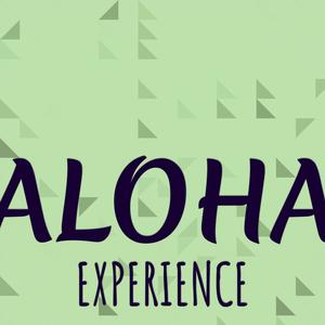 Aloha Experience