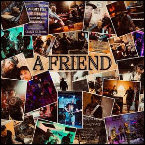 A FRIEND (Explicit)