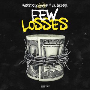 Few Losses (feat. Lil Skinny) [Explicit]