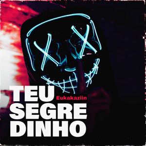Teu Segredinho (Explicit)