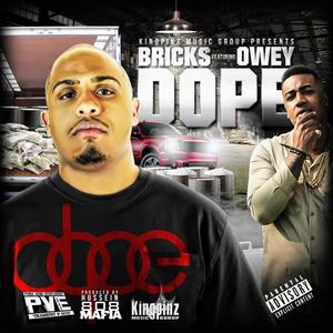 Dope (feat. Owey) [Explicit]