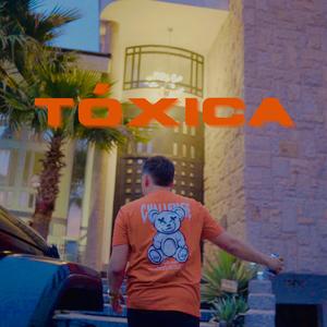 Tóxica (Explicit)