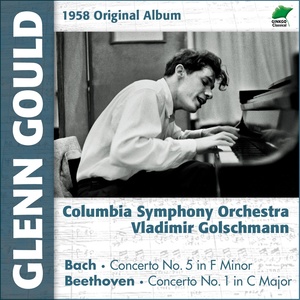 Beethoven: Concerto No. 1, Op. 15 - Bach: Concerto No. 5 for Piano and Orchestra, BWV 1056 (Original Album, 1958)