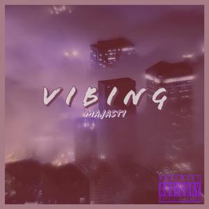 VIBING (Explicit)
