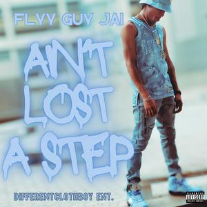 Ain't Lost a Step (Explicit)