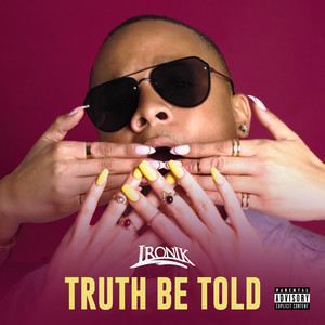 Truth Be Told (Explicit)