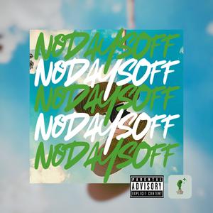 No Days Off (Explicit)